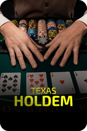 TEXAS HOLDEM